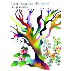 Les Heures de verre -...