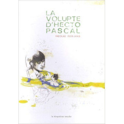 La Volupté d'hectopascal -...