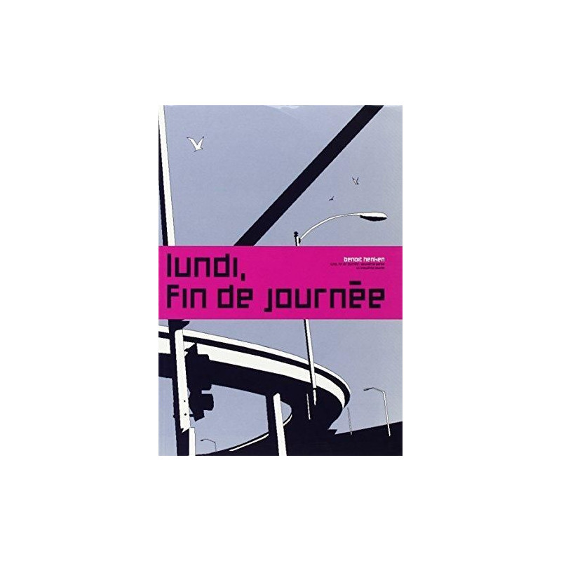 Lundi, fin de journée - 2e partie