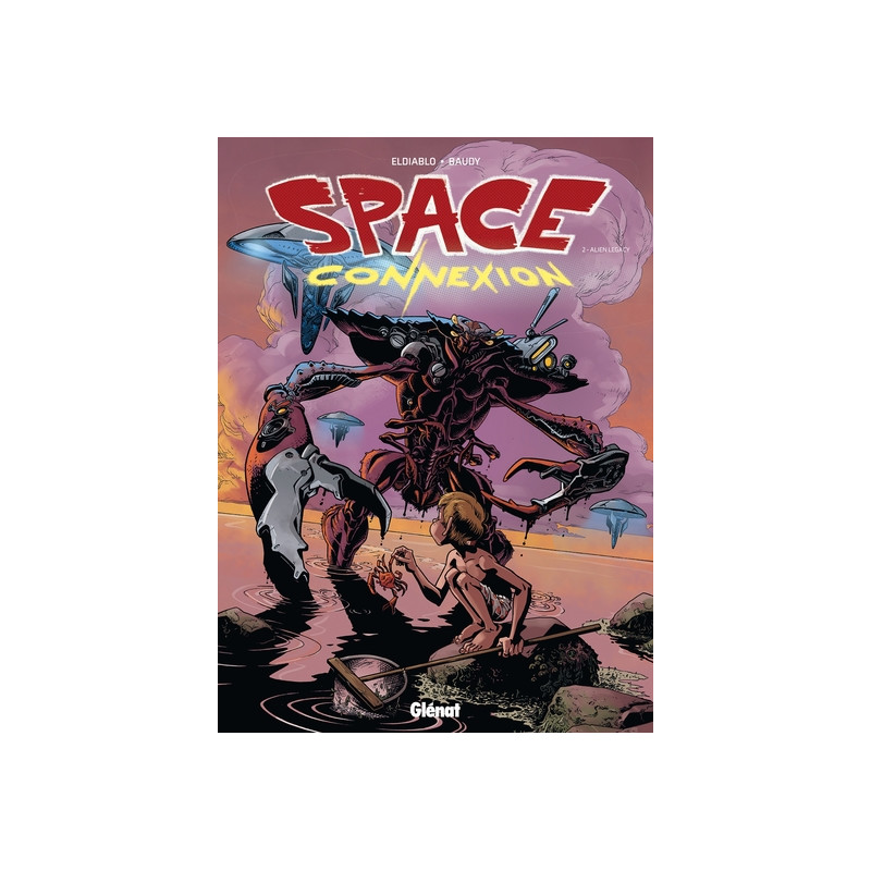 Space Connexion - Tome 02