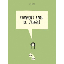 Comment faire de l'argent