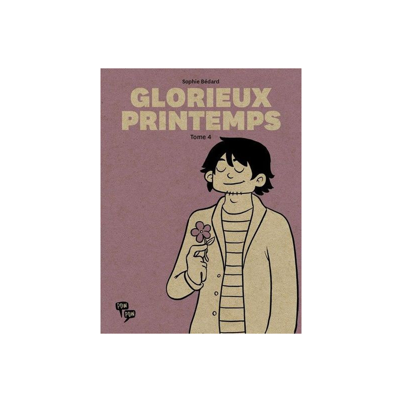 Glorieux Printemps - Tome 4