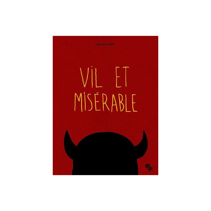 Vil et misérable