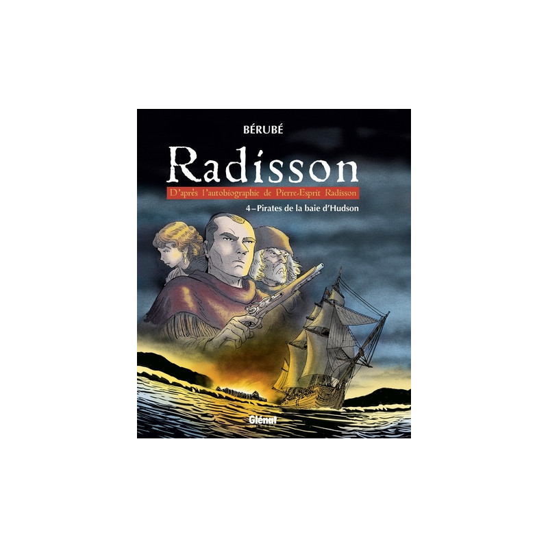 Radisson - Tome 04