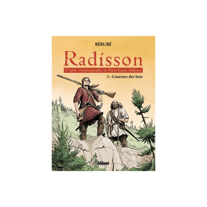 Radisson - Tome 03