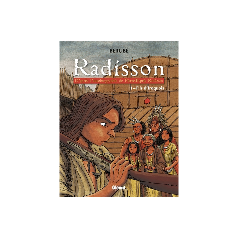 Radisson - Tome 01