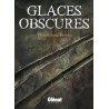 Glaces obscures