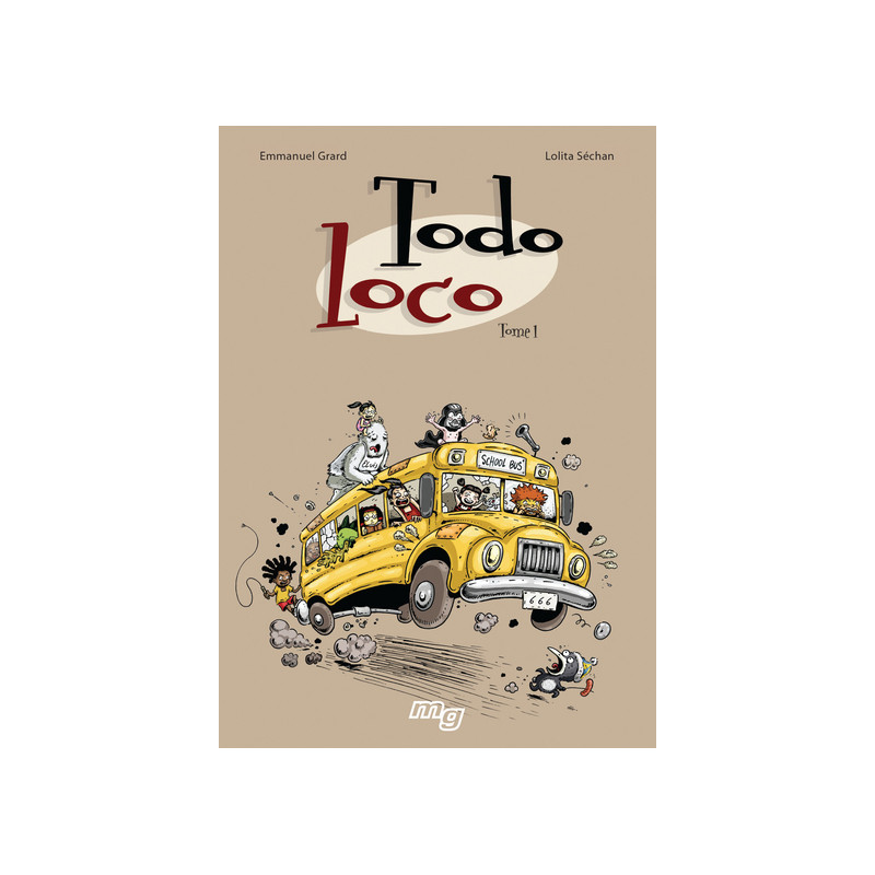 Todo loco - tome 1