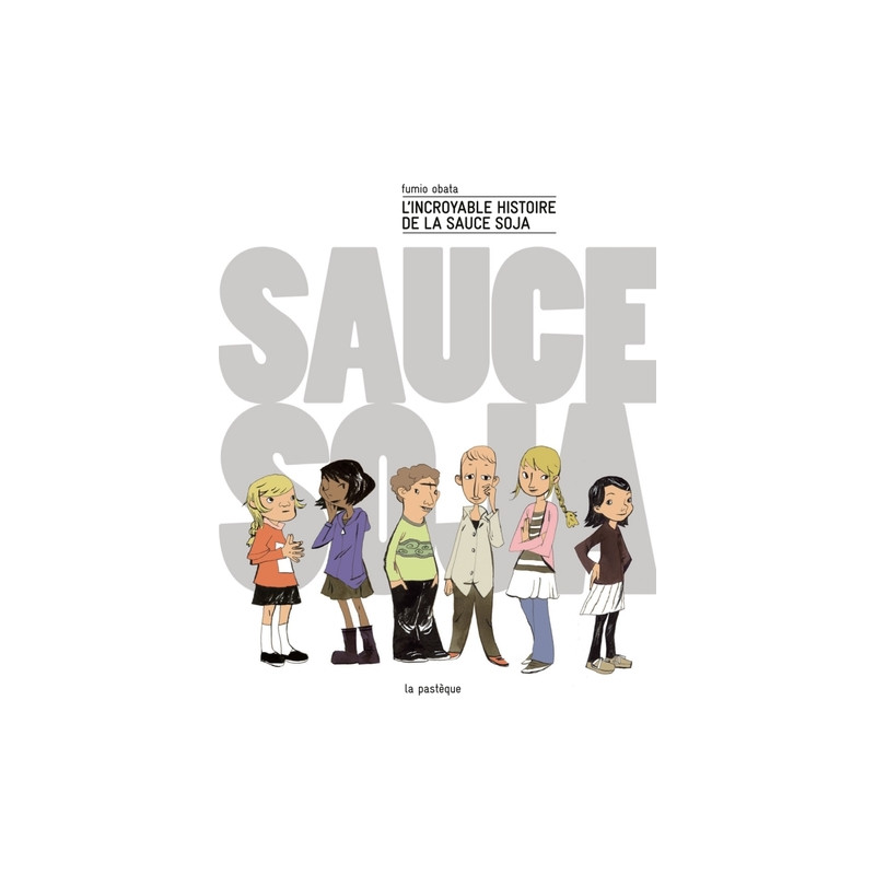 L'incroyable histoire de la sauce soja