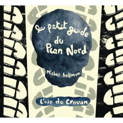 Le Petit guide du Plan Nord