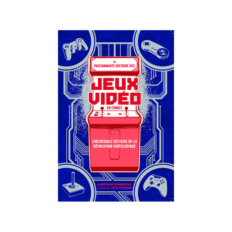La Passionnante histoire des jeux vidéo en comics