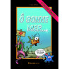 Ô BONNE MER…