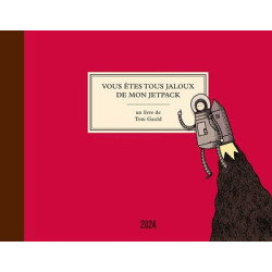 Vous êtes tous jaloux de...