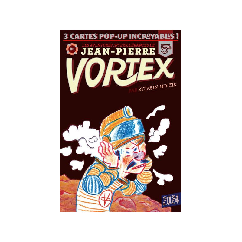 Les Aventures de Jean-Pierre Vortex T. 1