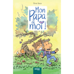 Mon Papa à moi !