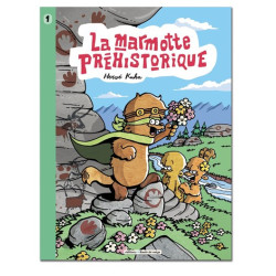 LA MARMOTTE PRÉHISTORIQUE