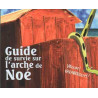 Guide de survie sur l'arche de Noé