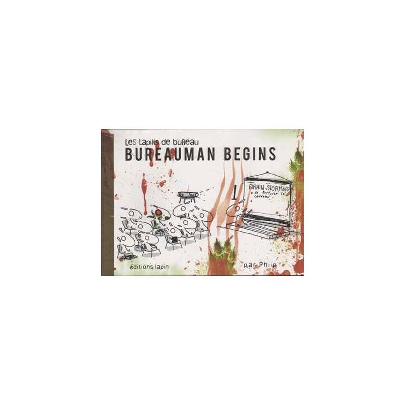 Lapins de bureau (Les) T05 Bureauman begins