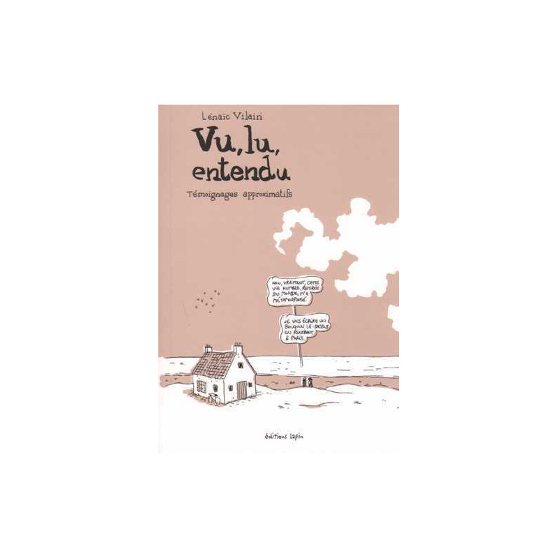 Vu, Lu, Entendu