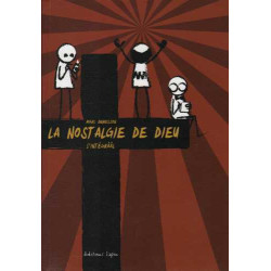 La Nostalgie de Dieu :...