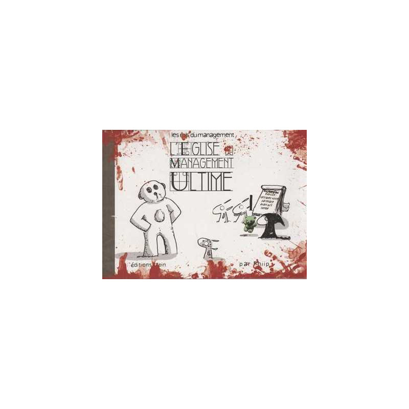 Lapins de bureau (Les) T04 L'église du management ultime