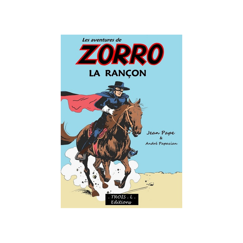 "Les Aventures de ZORRO" - La Rançon