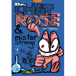 Dr Chat Rose et Mister Strange