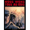 Nous irons tous au bois