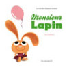 Monsieur Lapin T3