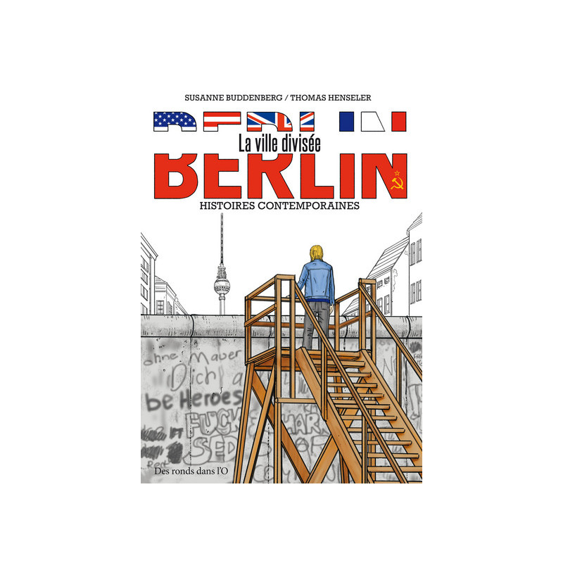 Berlin, la ville divisée