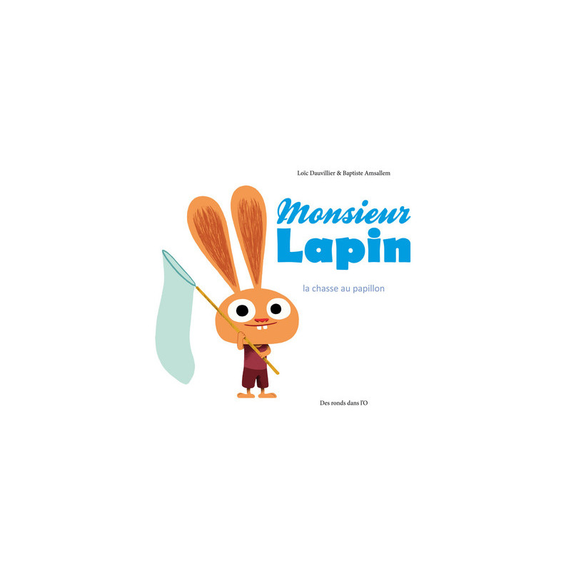 Monsieur Lapin T2