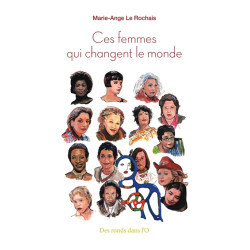 Ces femmes qui changent le...