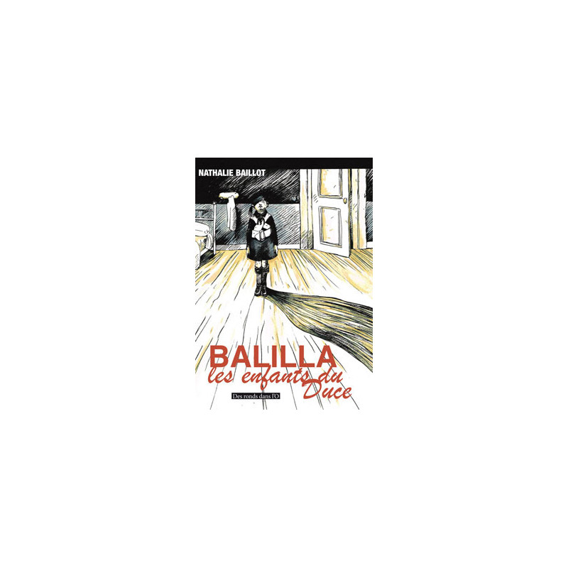 Balilla - Les Enfants du Duce
