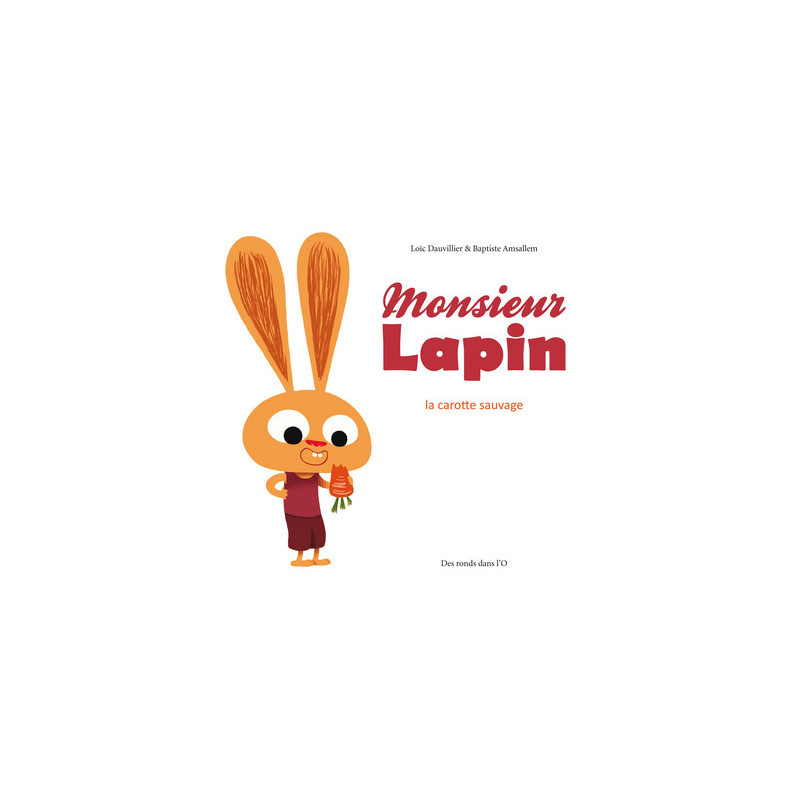 Monsieur Lapin T1