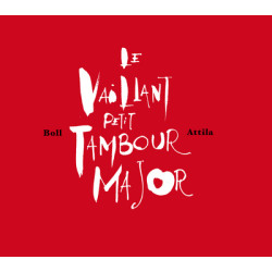 Le Vaillant petit tambour...