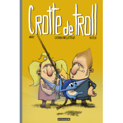 Crotte  de troll
