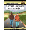 IL ÉTAIT UNE FOIS ÇA VA CHIER