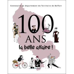 100 ANS la belle affaire