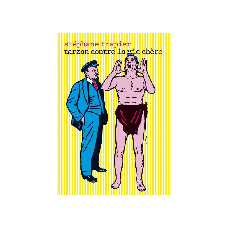 Tarzan contre la vie chère