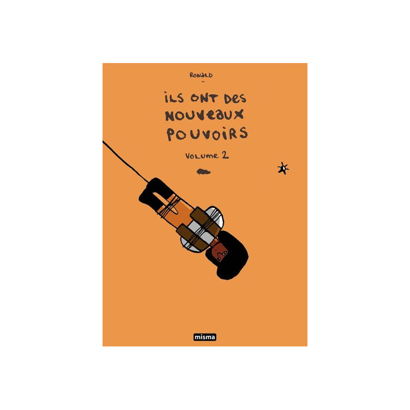 Ils ont des nouveaux pouvoirs T. 2