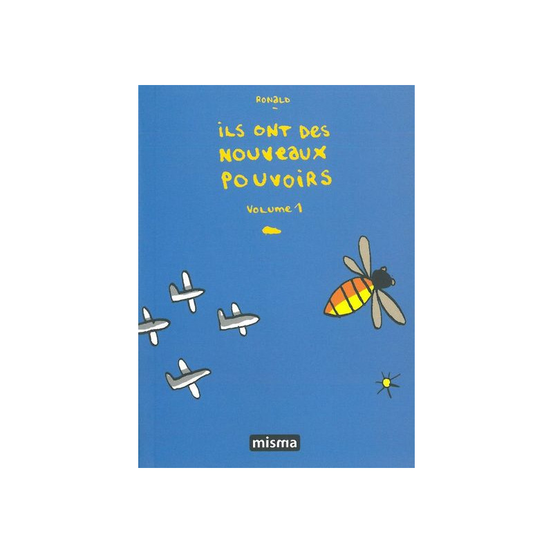 Ils ont des nouveaux pouvoirs T. 1