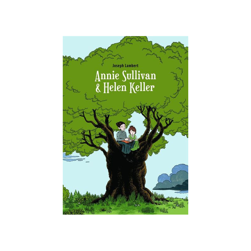 Annie Sullivan et Helen Keller