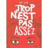 Trop n'est pas assez- Ancienne Edition