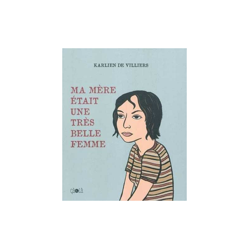 Ma mère était une très belle femme - Ancienne Edition