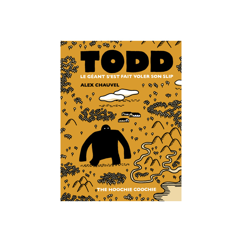 Todd Le Géant s'est fait voler son slip - Nouvelle Edition