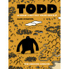 Todd Le Géant s'est fait voler son slip - Nouvelle Edition