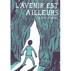 L'avenir est ailleurs