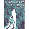 L'avenir est ailleurs