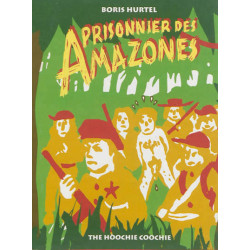 Prisonnier des amazones