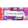 Bande PAS dessinée (La) T03